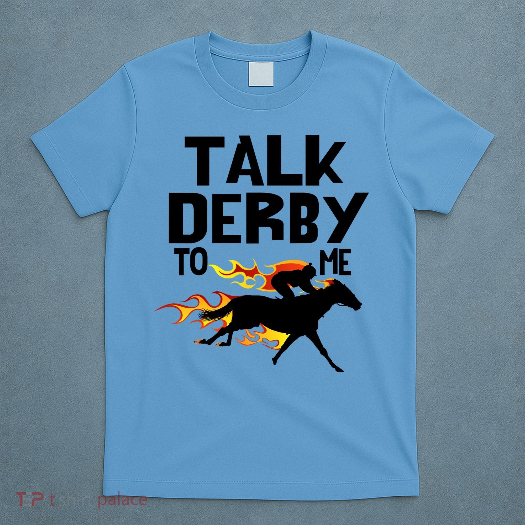 Talk Derby To Me Horse Racing Jockey Louisville Kentucky Gift T-Shirt
