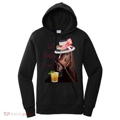 Talk Derby To Me Mint Juleps Derby Horse Racing Cute Gift Women's Hoodie
