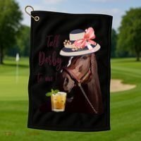 Talk Derby To Me Mint Juleps Derby Horse Racing Cute Gift Golf Towel thumb 1