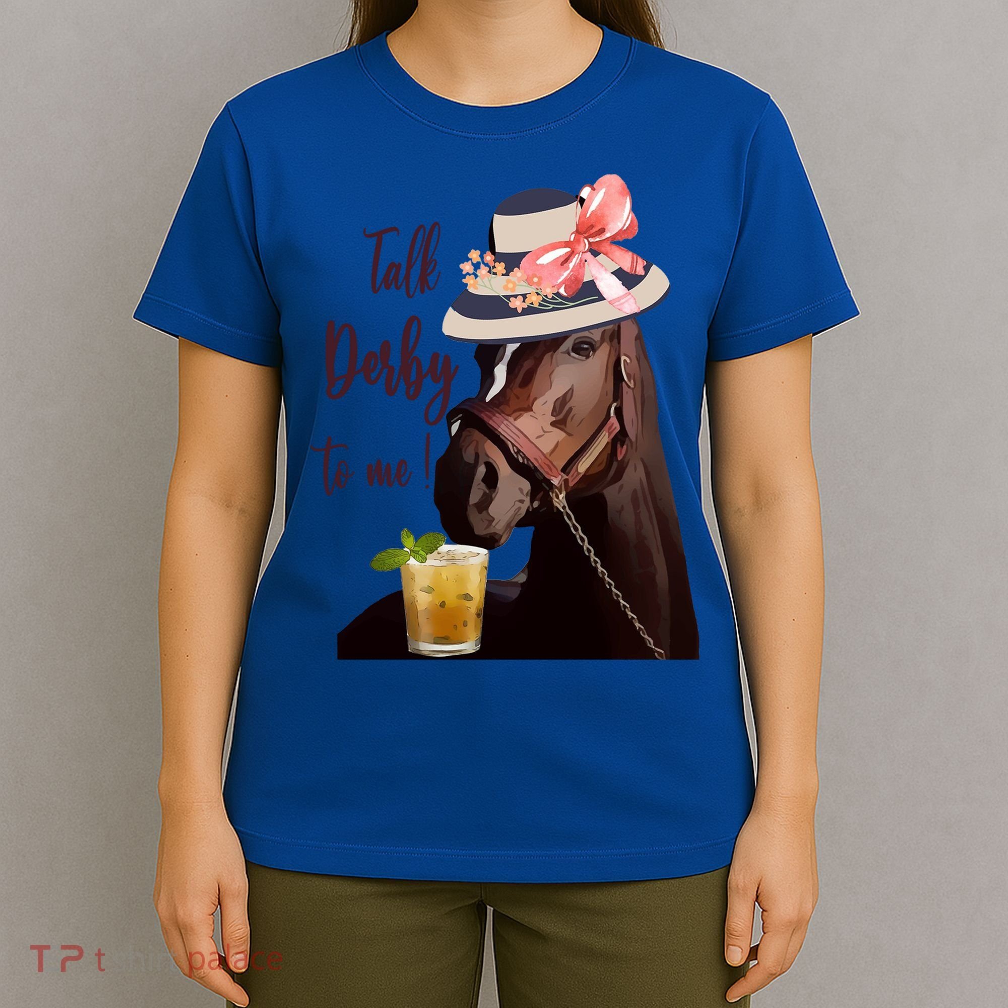 Talk Derby To Me Mint Juleps Derby Horse Racing Cute Gift T-Shirt