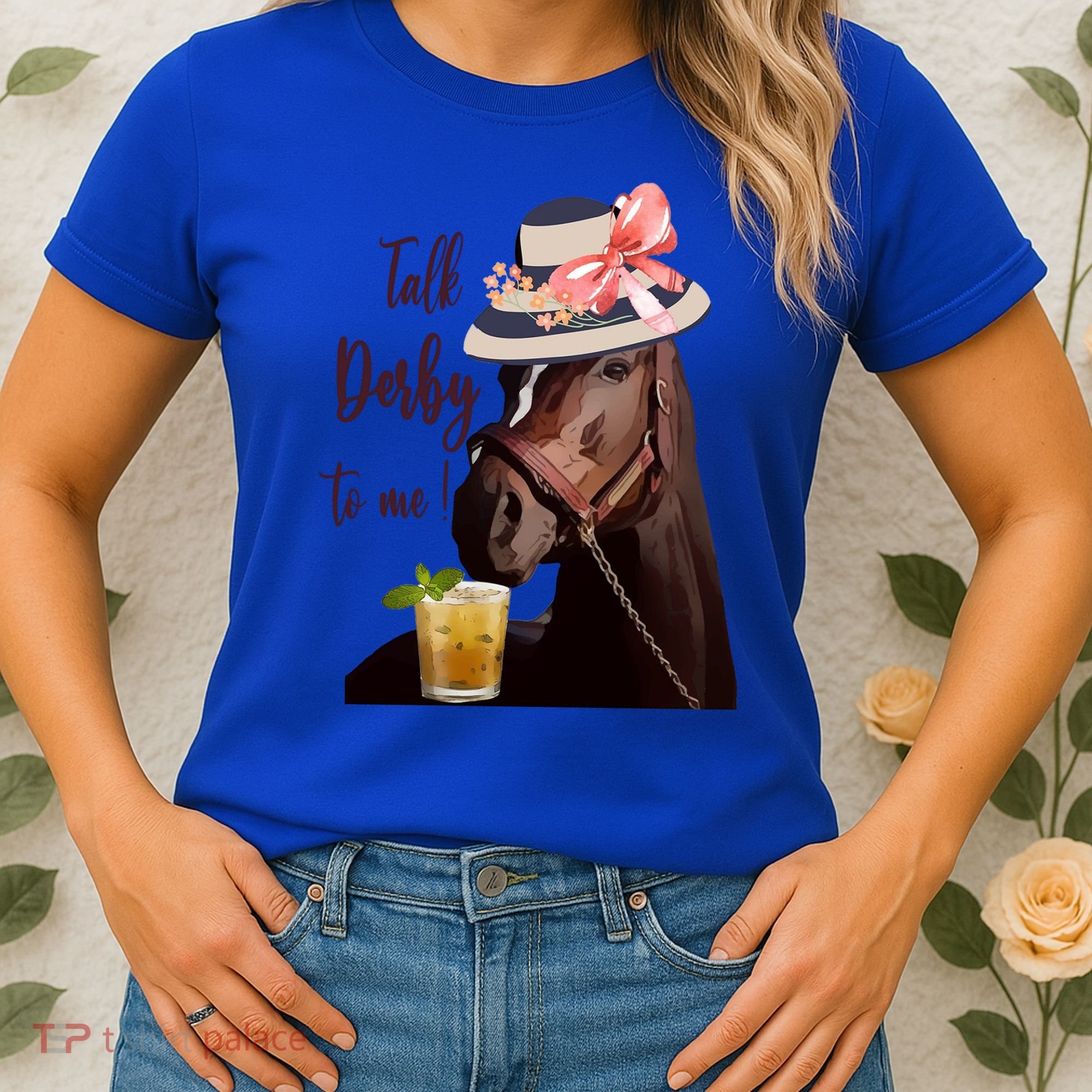 Talk Derby To Me Mint Juleps Derby Horse Racing Cute Gift Women's T-Shirt