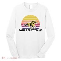 Talk Derby To Me Horse Racing Jockeys Sunset Race Long Sleeve Shirt thumb 0