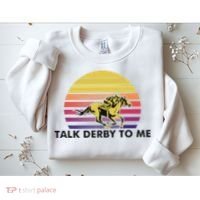 Talk Derby To Me Horse Racing Jockeys Sunset Race Sweatshirt thumb 2