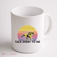 Talk Derby To Me Horse Racing Jockeys Sunset Race Coffee Mug thumb 1