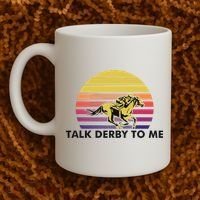 Talk Derby To Me Horse Racing Jockeys Sunset Race Coffee Mug thumb 2