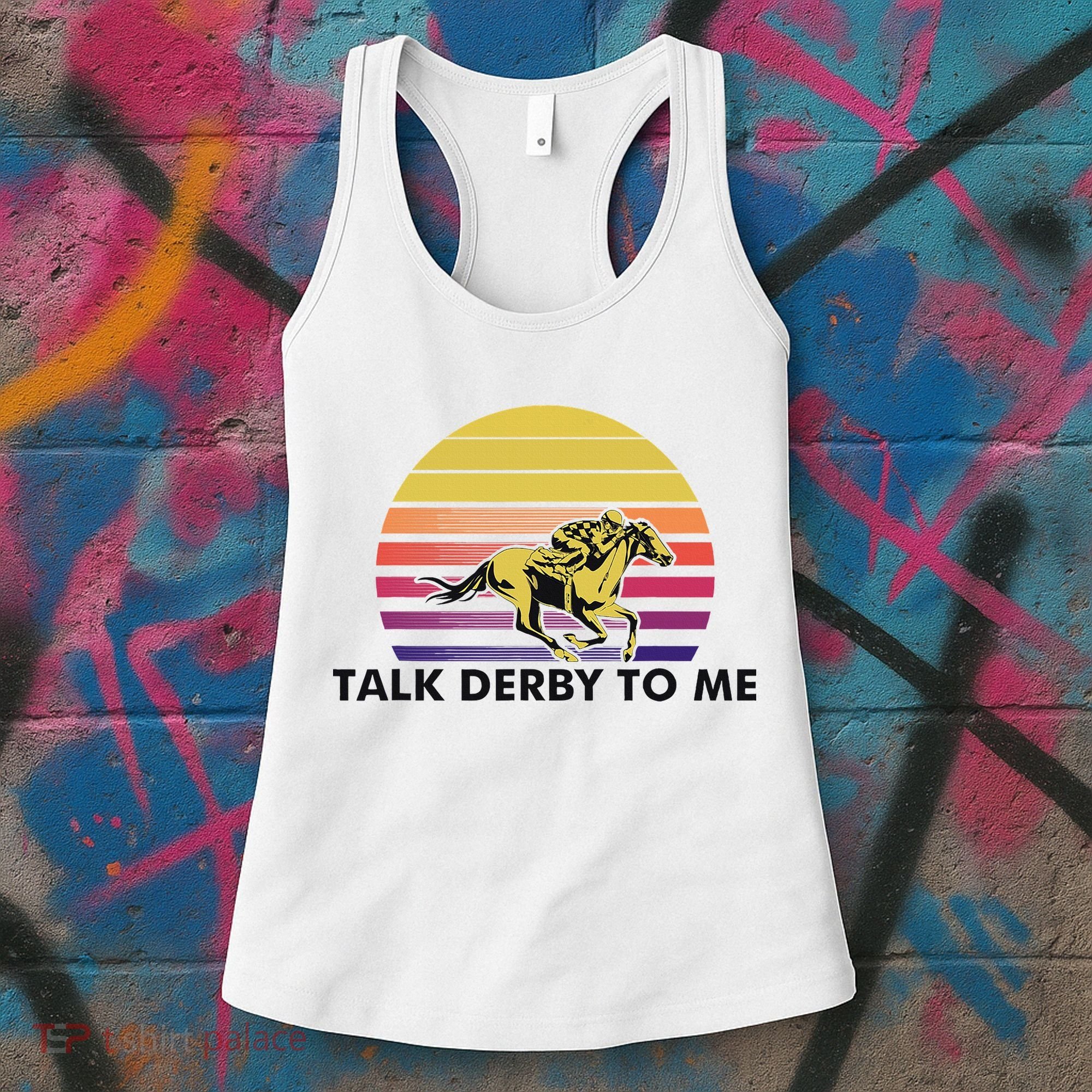 Talk Derby To Me Horse Racing Jockeys Sunset Race Women's Tank Top