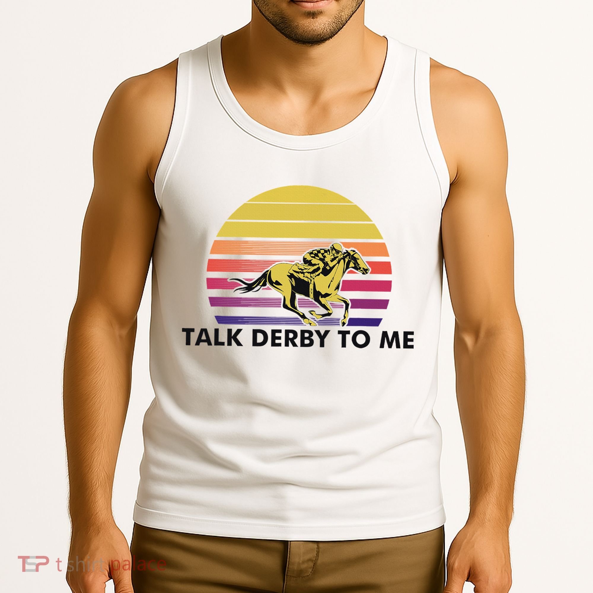 Talk Derby To Me Horse Racing Jockeys Sunset Race Tank Top
