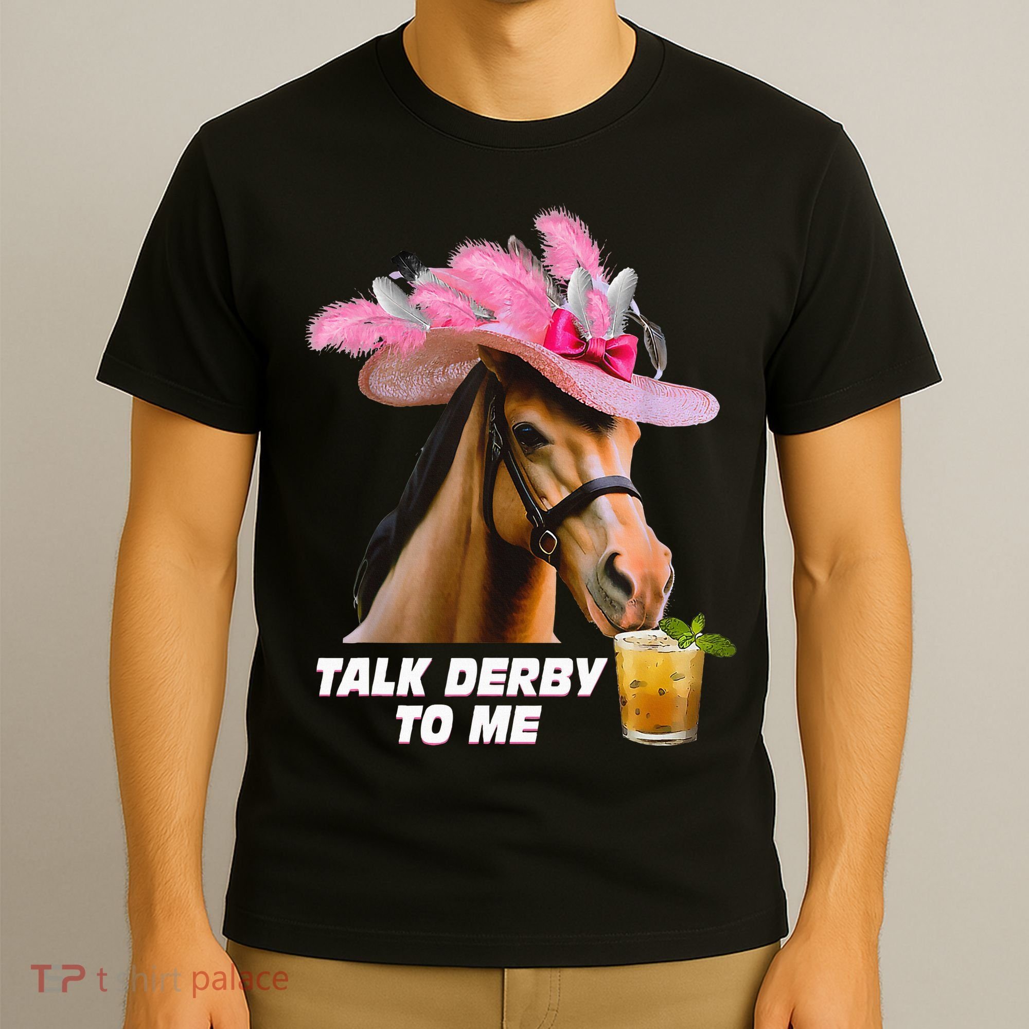 Talk Derby To Me Horse Racing Funny Derby Day Horse Lover T-Shirt