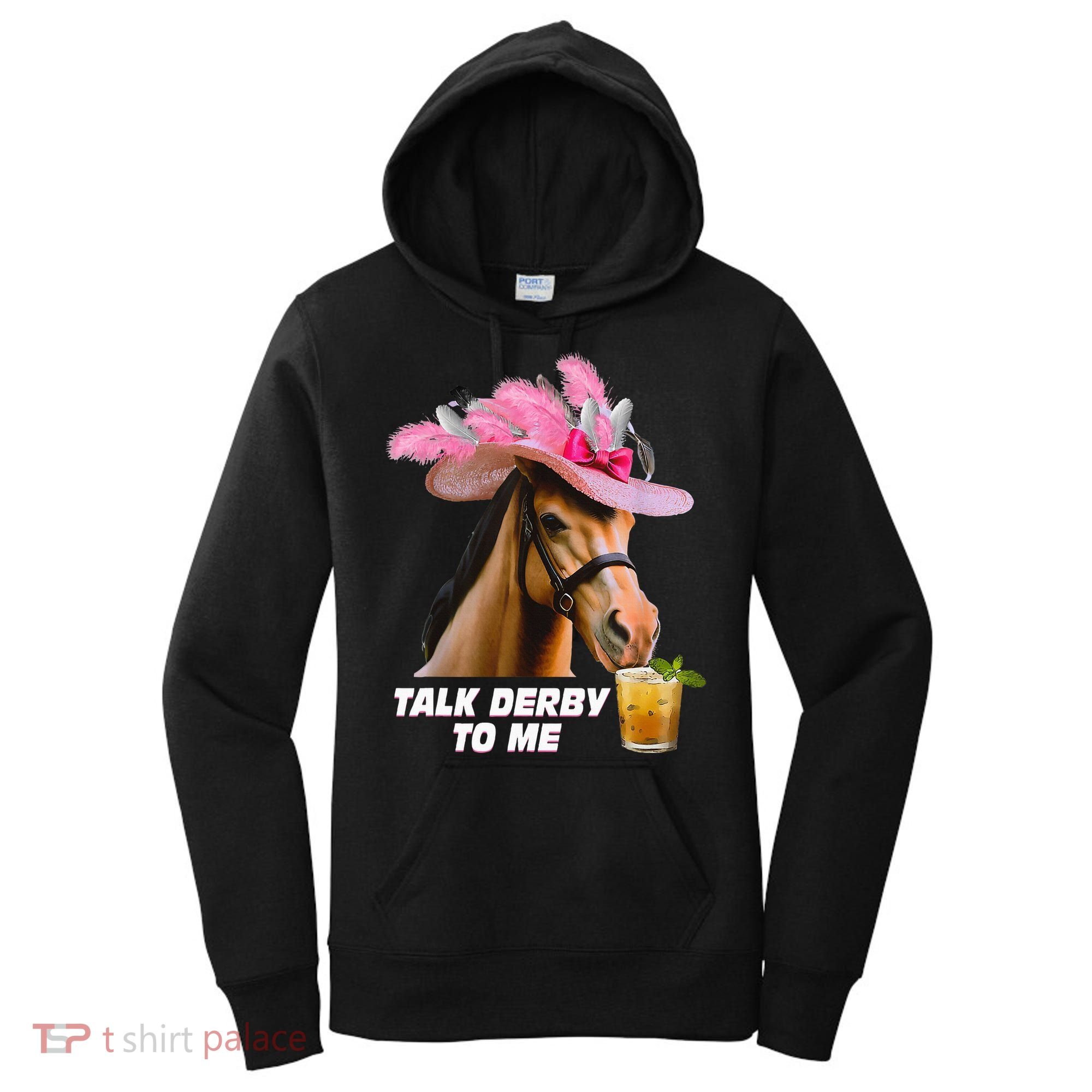 Talk Derby To Me Horse Racing Funny Derby Day Horse Lover Women's Hoodie