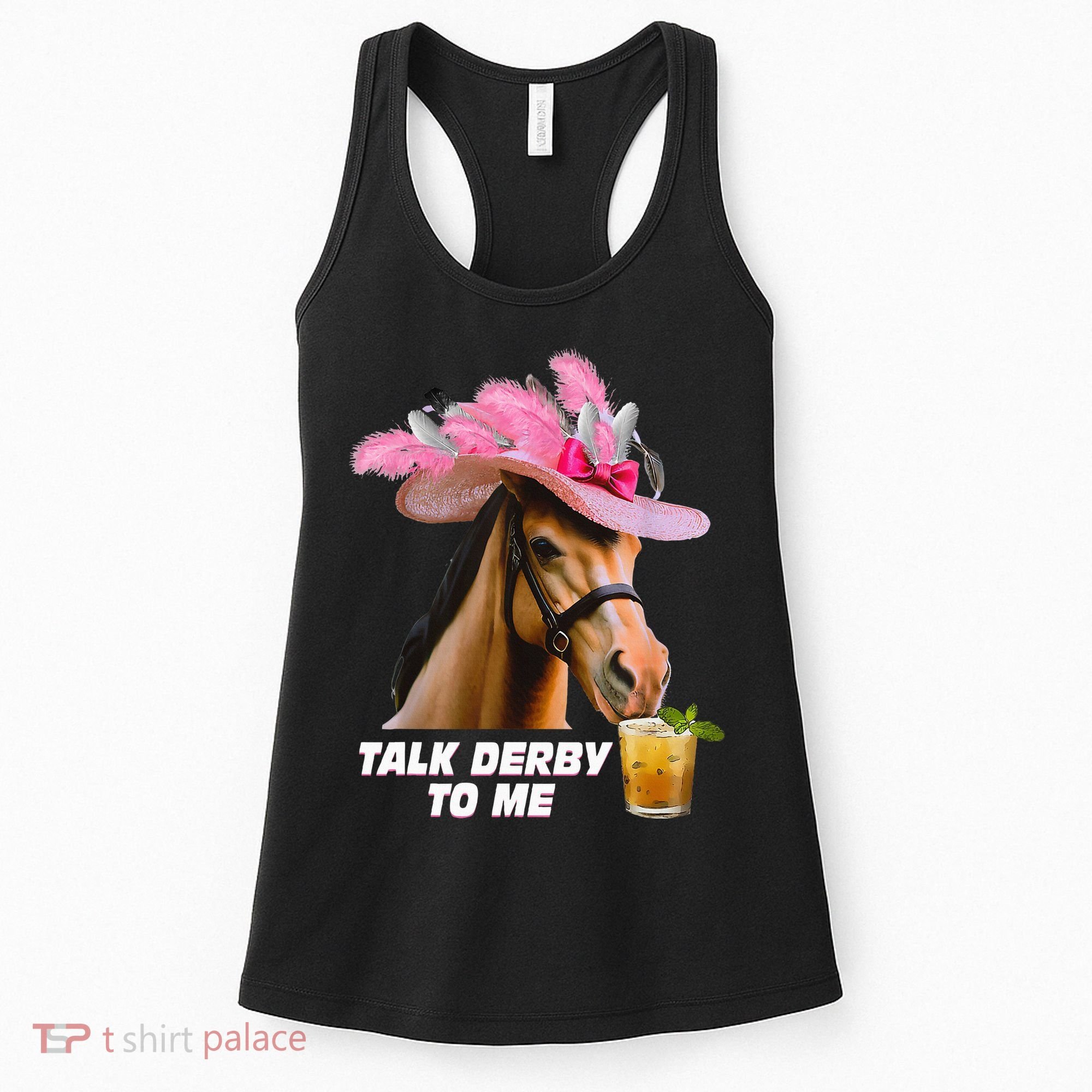 Talk Derby To Me Horse Racing Funny Derby Day Horse Lover Women's Tank Top