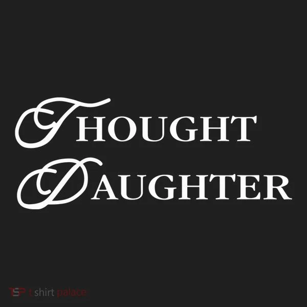 Thought Daughter Tumbler