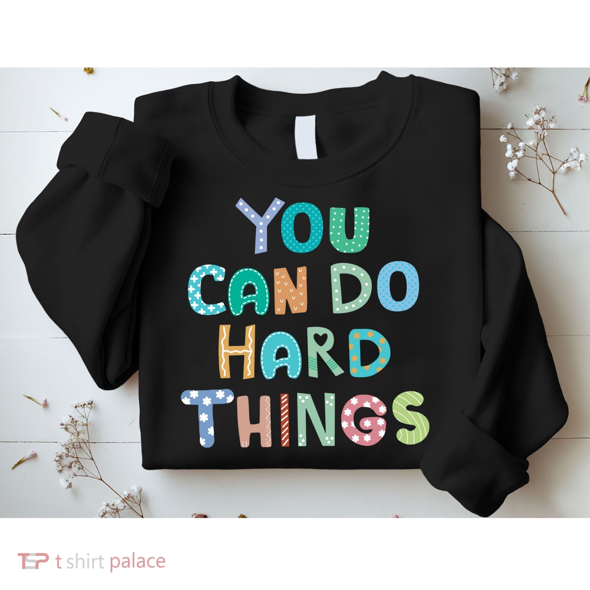 Test Day Teacher You Can Do Hard Things Sweatshirt