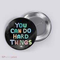 Test Day Teacher You Can Do Hard Things Button thumb 0