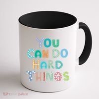 Test Day Teacher You Can Do Hard Things Coffee Mug thumb 1