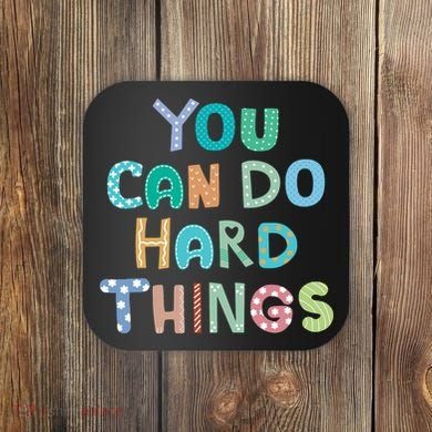 Test Day Teacher You Can Do Hard Things Coaster