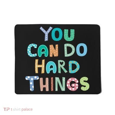 Test Day Teacher You Can Do Hard Things Mousepad
