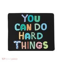 Test Day Teacher You Can Do Hard Things Mousepad thumb 0