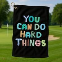 Test Day Teacher You Can Do Hard Things Golf Towel thumb 1