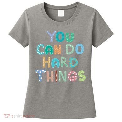 Test Day Teacher You Can Do Hard Things Women's T-Shirt