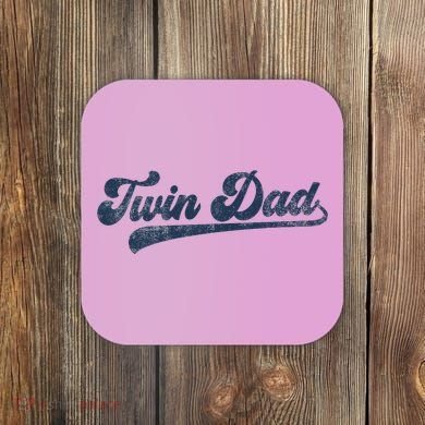 Twin Dad Coaster