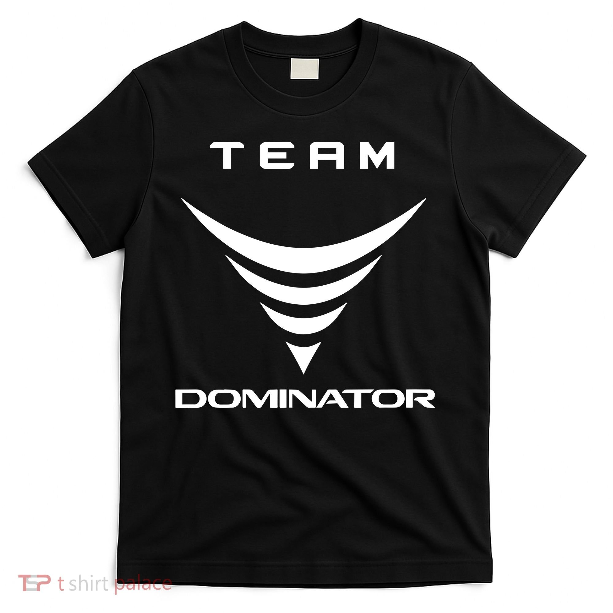 Team Dominator T-Shirt