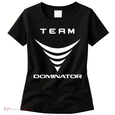 Team Dominator Women's T-Shirt