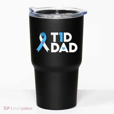 T1D Dad Type 1 Diabetes Awareness Daddy Gift Tumbler