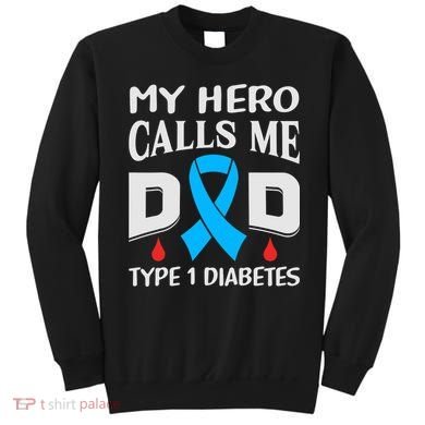 T1D Diabetic Type 1 Diabetes Awareness Father Dad Sweatshirt