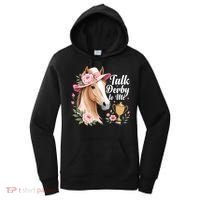 Talk Derby To Me Funny Horse Racing Meme Women's Hoodie thumb 0