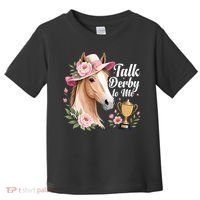 Talk Derby To Me Funny Horse Racing Meme Toddler T-Shirt thumb 0