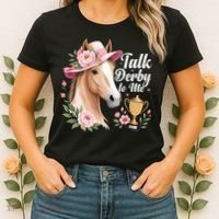 Talk Derby To Me Funny Horse Racing Meme Women's T-Shirt thumb 2