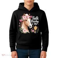 Talk Derby To Me Funny Horse Racing Meme Kids Hoodie thumb 4