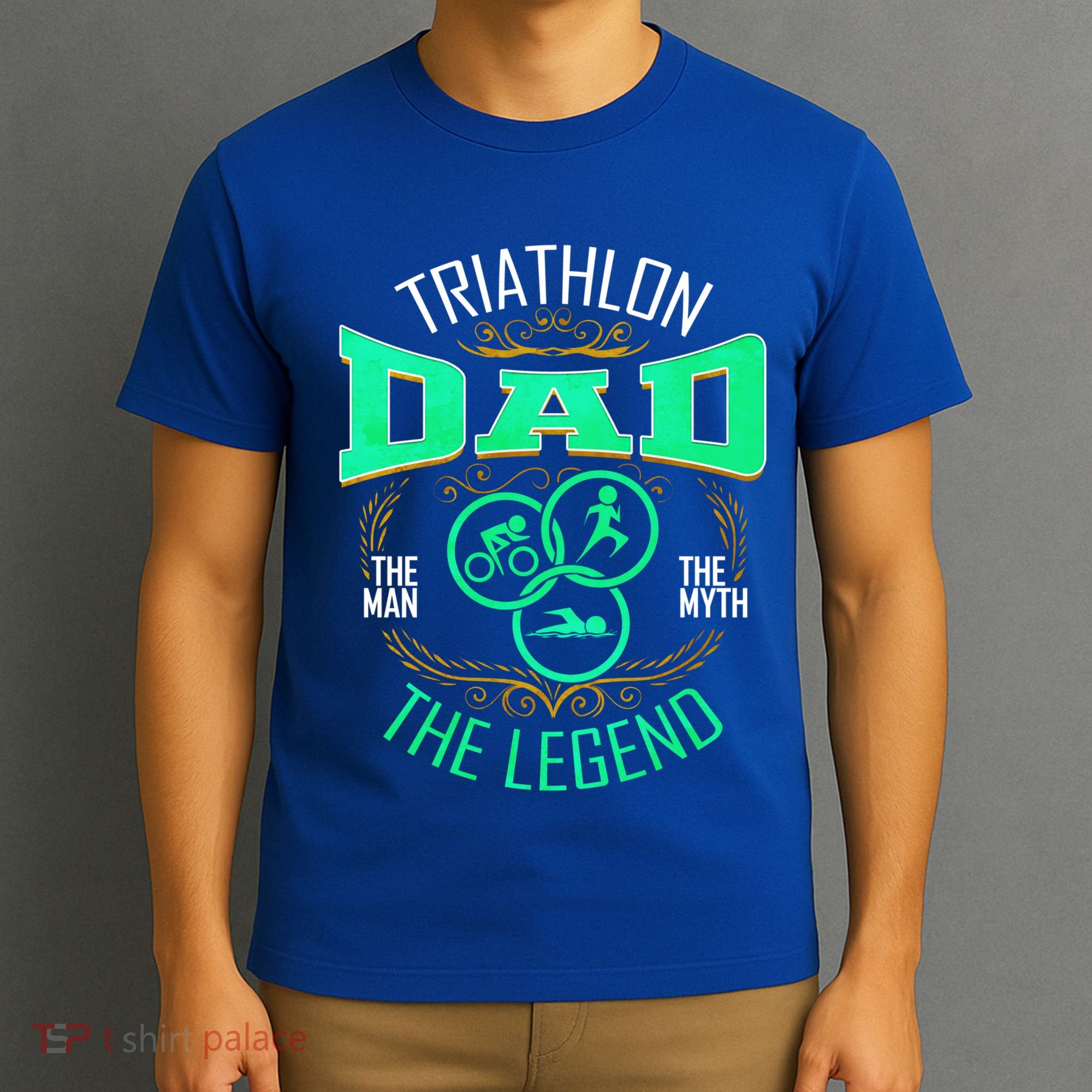 Triathlon Dad The The Myth The Legend Gift T-Shirt