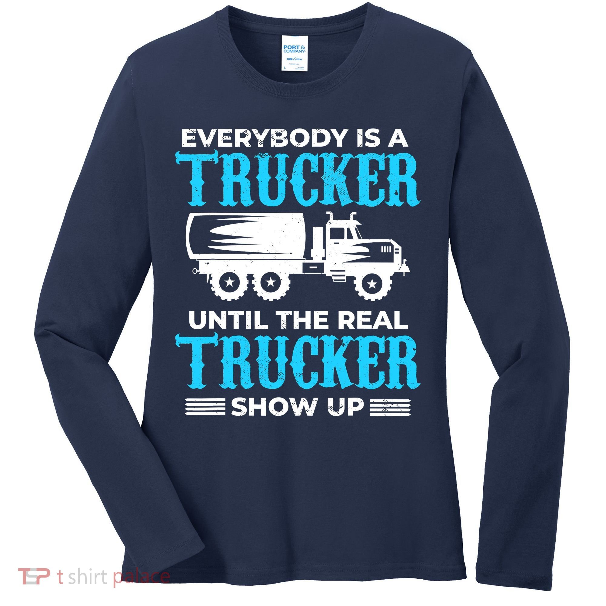 Truck Driver Truck Driver Dumper Driver Professional Driver Tipper Women's Long Sleeve Shirt
