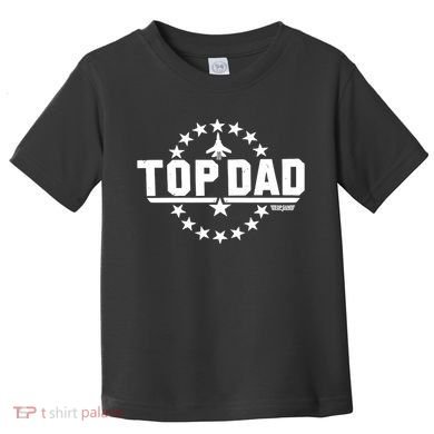Top Dad Toddler T-Shirt