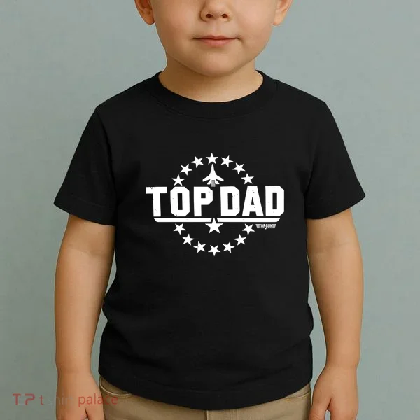 Top Dad Toddler T-Shirt