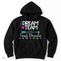 The Dream Team First Grade Teacher Team Hoodie thumb 0