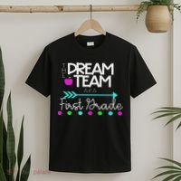 The Dream Team First Grade Teacher Team T-Shirt thumb 2