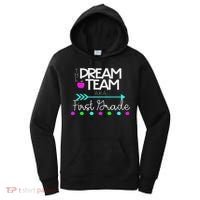 The Dream Team First Grade Teacher Team Women's Hoodie thumb 0