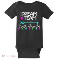 The Dream Team First Grade Teacher Team Baby Bodysuit thumb 0
