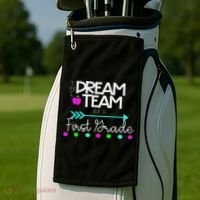 The Dream Team First Grade Teacher Team Golf Towel thumb 2