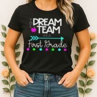 The Dream Team First Grade Teacher Team Women's T-Shirt thumb 2