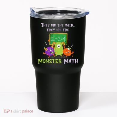 They Did The Math They Did The Monster Math Tumbler