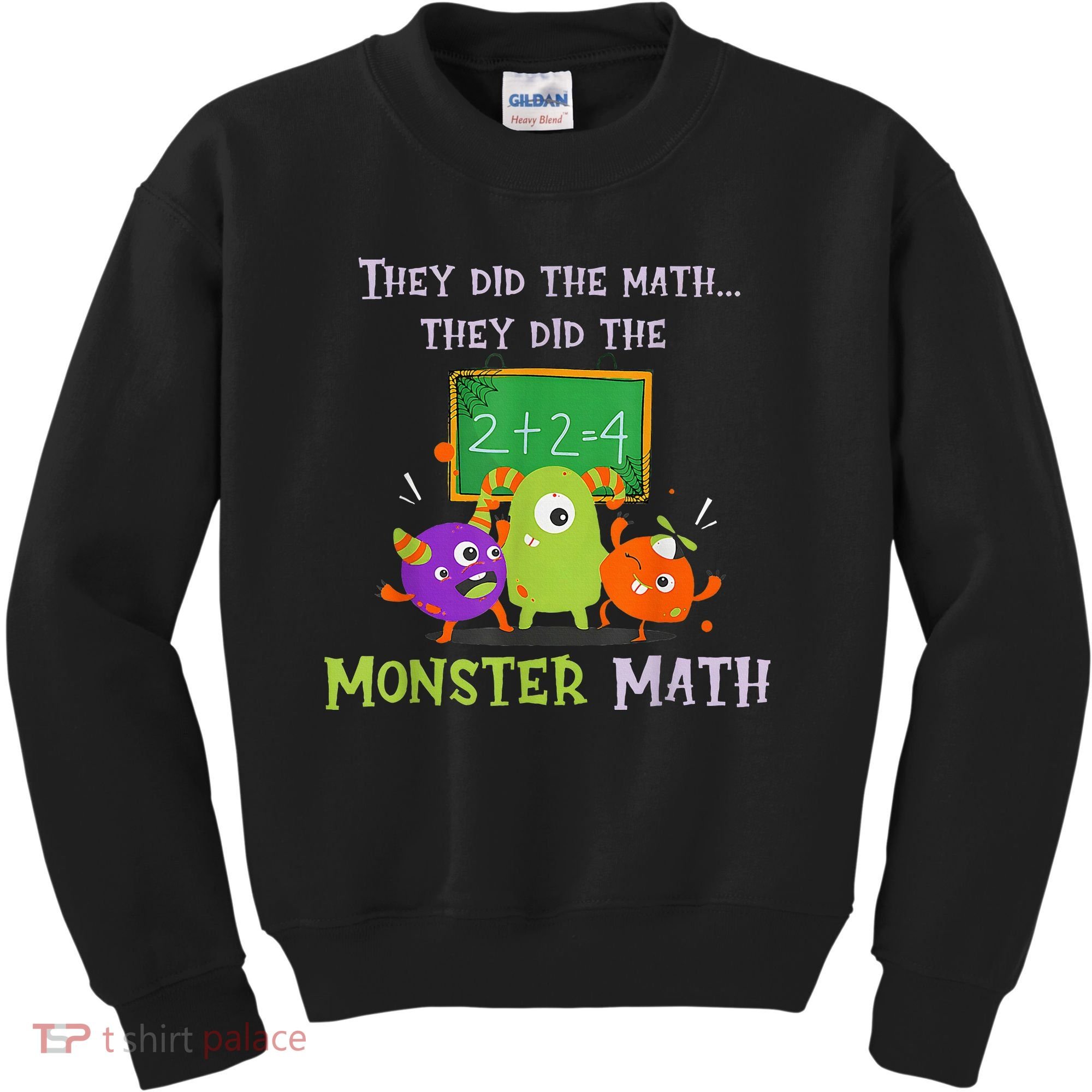 They Did The Math They Did The Monster Math Kids Sweatshirt