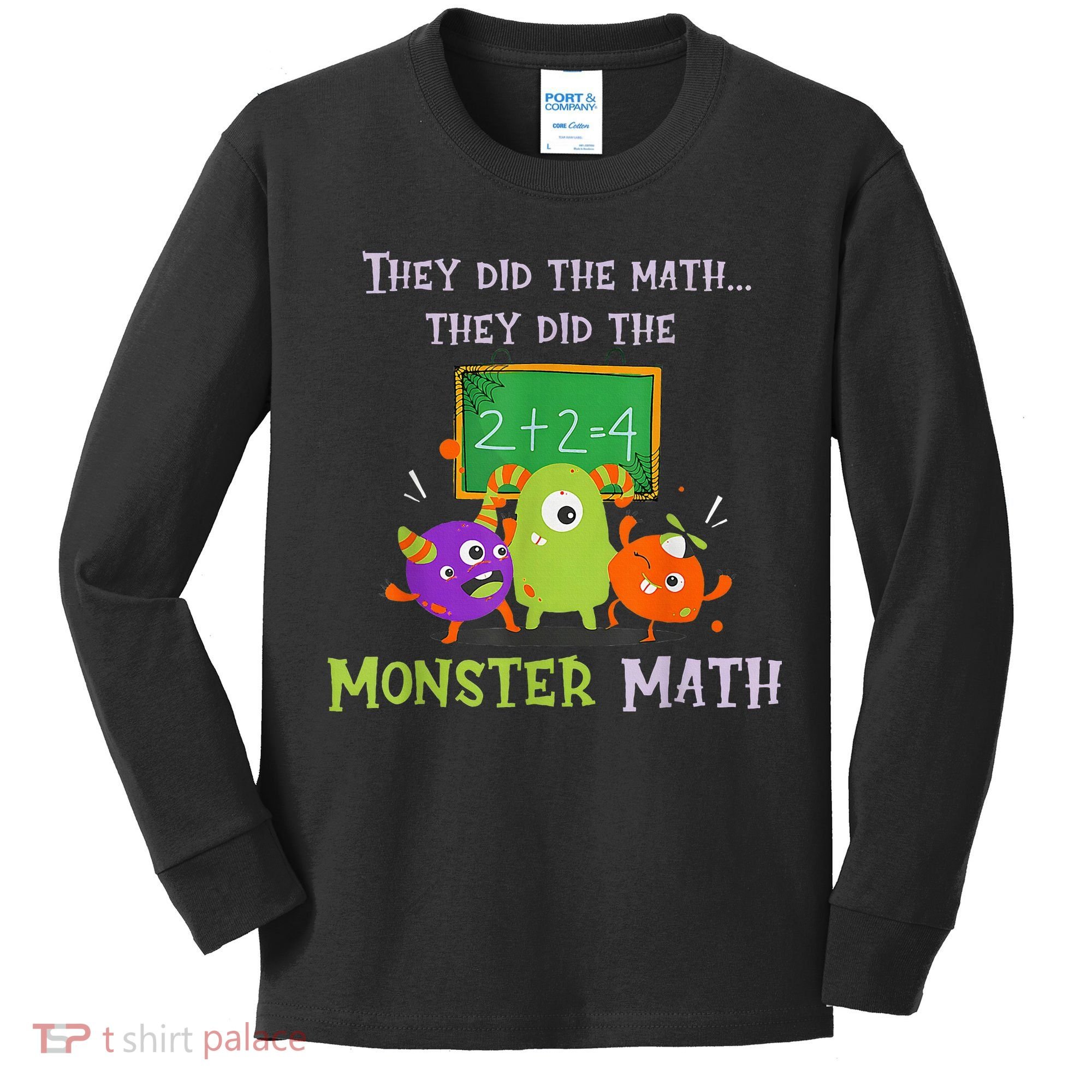 They Did The Math They Did The Monster Math Kids Long Sleeve Shirt