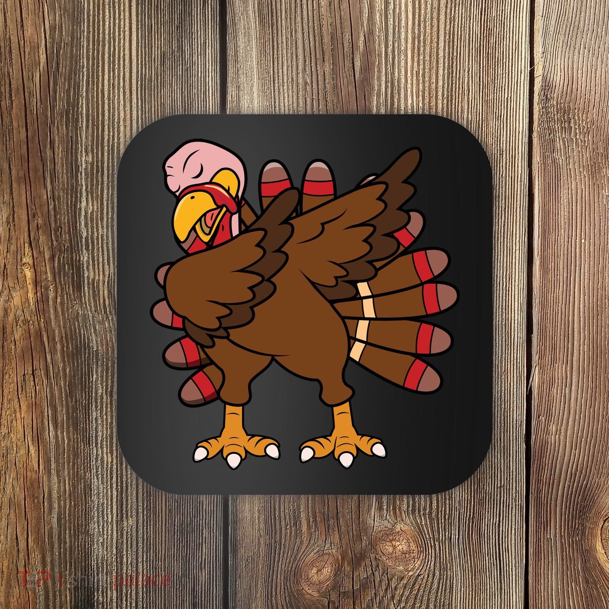 Turkey Dab Thanksgiving Funny Coaster