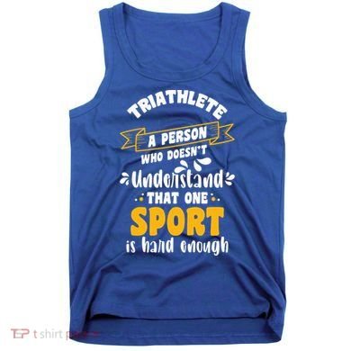 Triathlete Definition Triathlon Dads Triathletes Triathlon Gift Tank Top