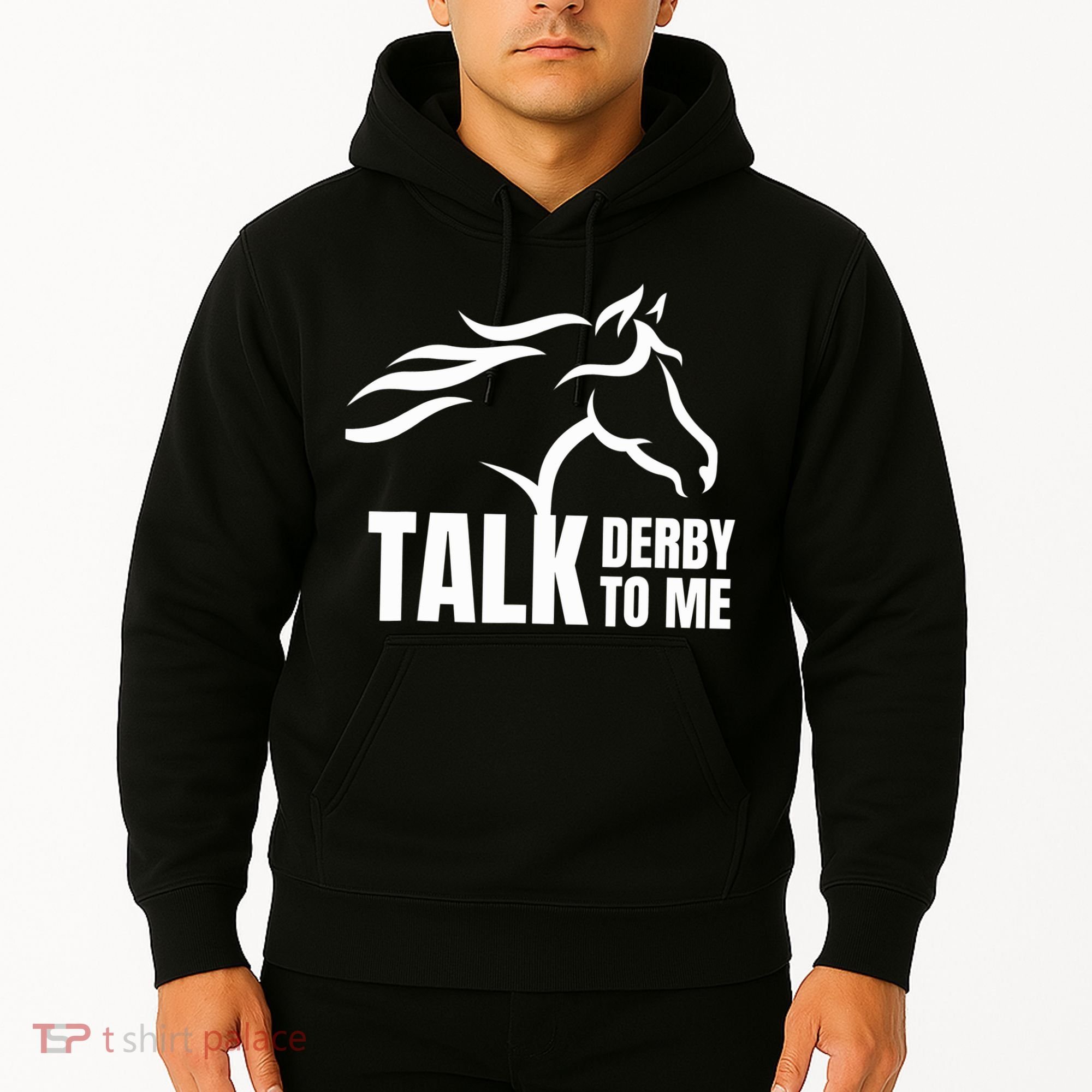 Talk Derby To Me Funny Horse Racing Gift. Hoodie