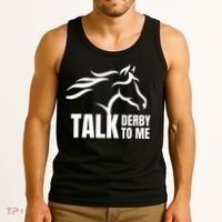 Talk Derby To Me Funny Horse Racing Gift. Tank Top thumb 3