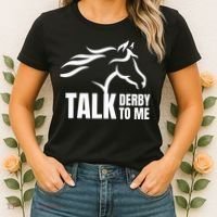 Talk Derby To Me Funny Horse Racing Gift. Women's T-Shirt thumb 2